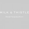 Milk & Thistle Photography